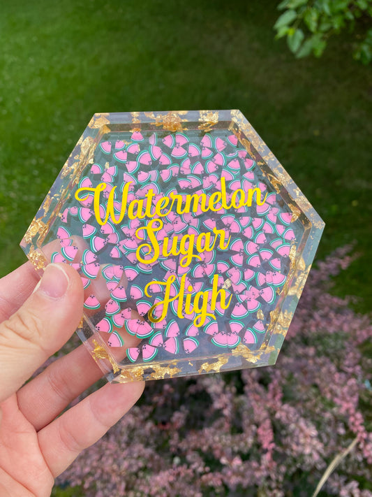 "Watermelon Sugar High" Coaster